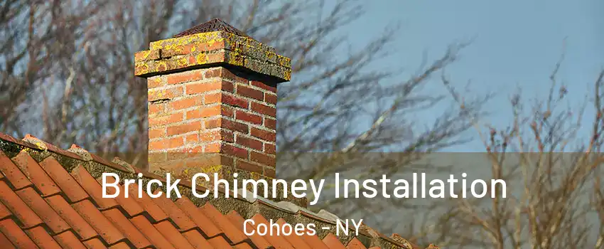 Brick Chimney Installation Cohoes - NY