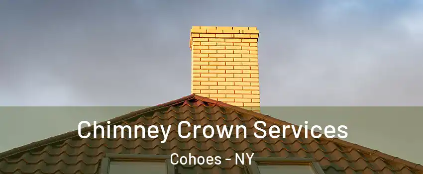 Chimney Crown Services Cohoes - NY