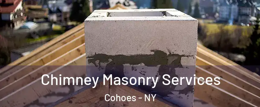  Chimney Masonry Services Cohoes - NY