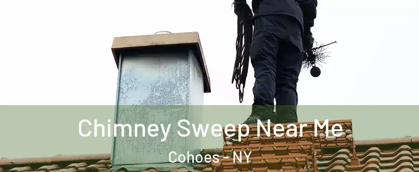  Chimney Sweep Near Me Cohoes - NY