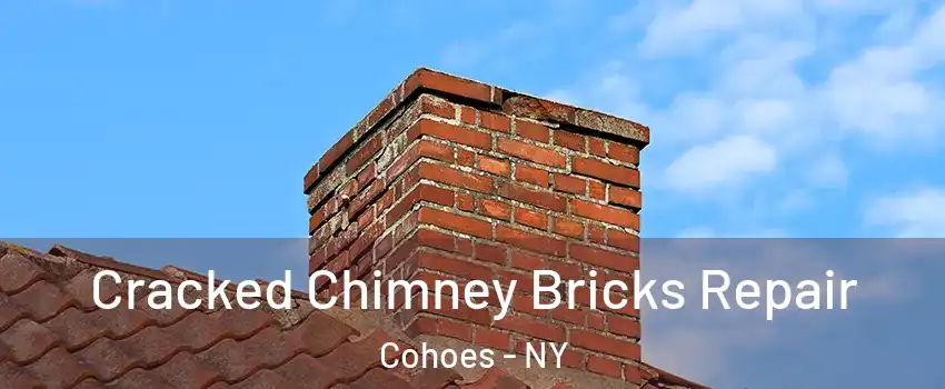  Cracked Chimney Bricks Repair Cohoes - NY