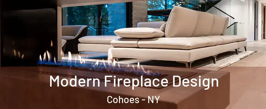  Modern Fireplace Design Cohoes - NY