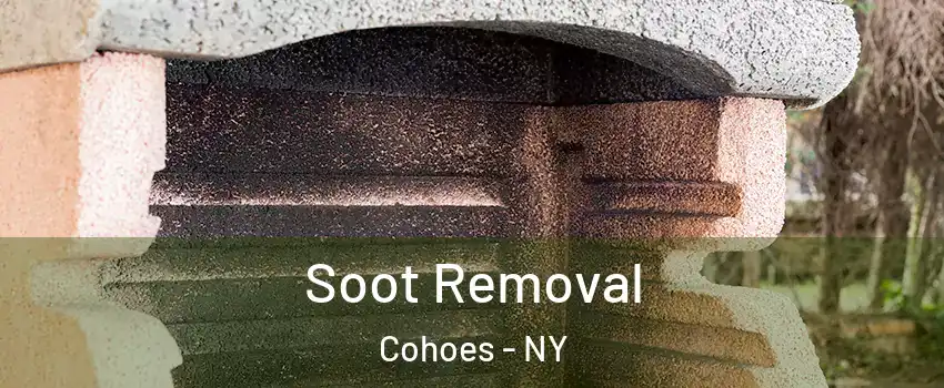  Soot Removal Cohoes - NY