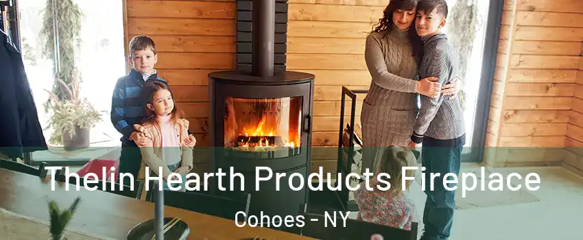  Thelin Hearth Products Fireplace Cohoes - NY